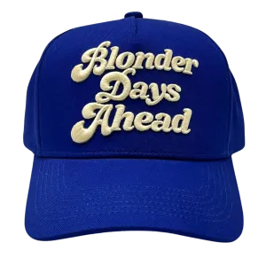 "Blonder Days Ahead" Trucker Hat